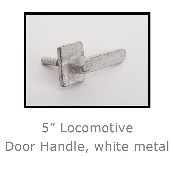 5in Locomotive Door Handle white metal