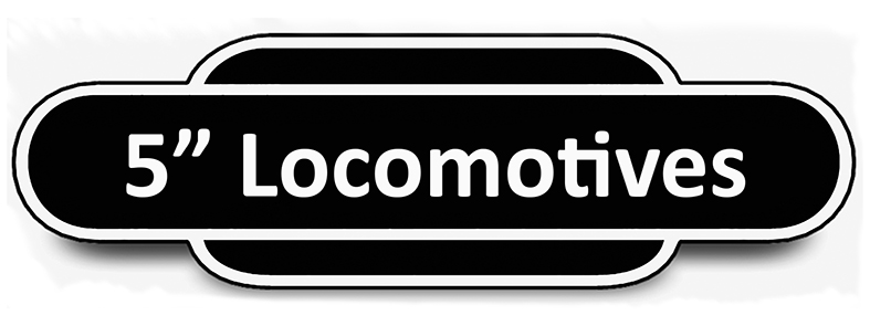 5in Locomotives a
