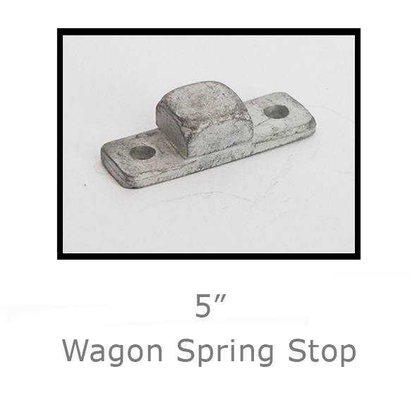 5in Wagon Spring Stop