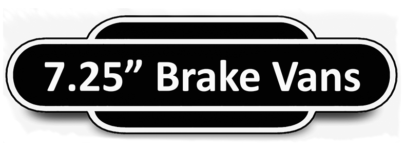 7.25in Brake Vans a