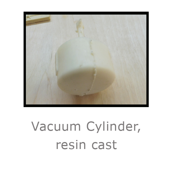 Vacuum cylinder resincast
